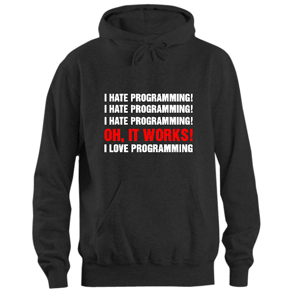 Суичър за програмисти I hate Programming! Oh, It Works!